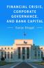 Financial Crisis Corporate Governance and Bank Capital