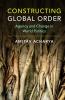 Constructing Global Order