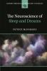 The Neuroscience of Sleep and Dreams