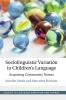Sociolinguistic Variation in Children's Language