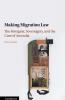 Making Migration Law