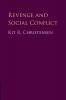 Revenge and Social Conflict