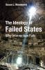The Ideology of Failed States