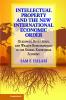Intellectual Property and the New International Economic Order