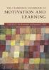 The Cambridge Handbook of Motivation and             Learning