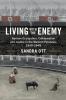 Living with the Enemy