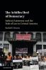 The Achilles Heel of Democracy