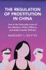 The Regulation of Prostitution in China