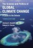 The Science and Politics of Global Climate             Change
