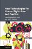 New Technologies for Human Rights Law and Practice