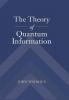 The Theory of Quantum Information