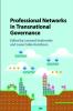 Professional Networks in Transnational Governance