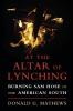 At the Altar of Lynching