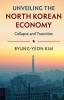 Unveiling the North Korean Economy