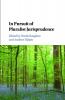 In Pursuit of Pluralist Jurisprudence