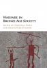Warfare in Bronze Age Society