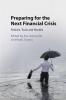 Preparing for the Next Financial Crisis