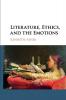 Literature Ethics and the Emotions