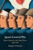 Japan's Carnival War