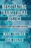 Negotiating Transitional Justice