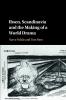 Ibsen Scandinavia and the Making of a World Drama