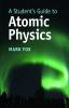 A Student's Guide to Atomic Physics