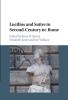 Lucilius and Satire in Second-Century BC Rome