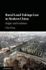 Rural Land Takings Law in Modern China