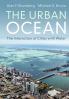 The Urban Ocean
