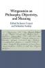 Wittgenstein on Philosophy Objectivity and Meaning