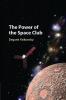 The Power of the Space Club