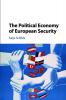 The Political Economy of European Security