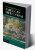 The Cambridge Companion to American Methodism