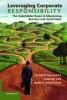 Leveraging Corporate Responsibility