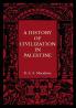 A History of Civilization in Palestine