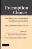 Preemption Choice
