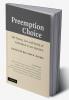 Preemption Choice