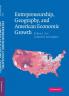 Entrepreneurship Geography and American Economic Growth
