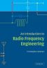 An Introduction to Radio Frequency Engineering