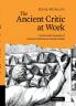 The Ancient Critic at Work