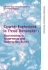 Cosmic Explosions in Three Dimensions