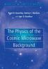 The Physics of the Cosmic Microwave Background