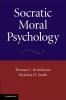 Socratic Moral Psychology
