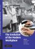 The Evolution of the Modern Workplace