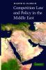Competition Law and Policy in the Middle East