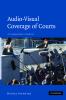 Audio-Visual Coverage of Courts