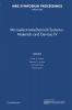 Microelectromechanical Systems - Materials and Devices IV