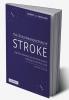 The Clinical Neuropsychiatry of Stroke