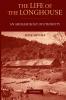 The Life of the Longhouse