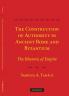 The Construction of Authority in Ancient Rome and Byzantium